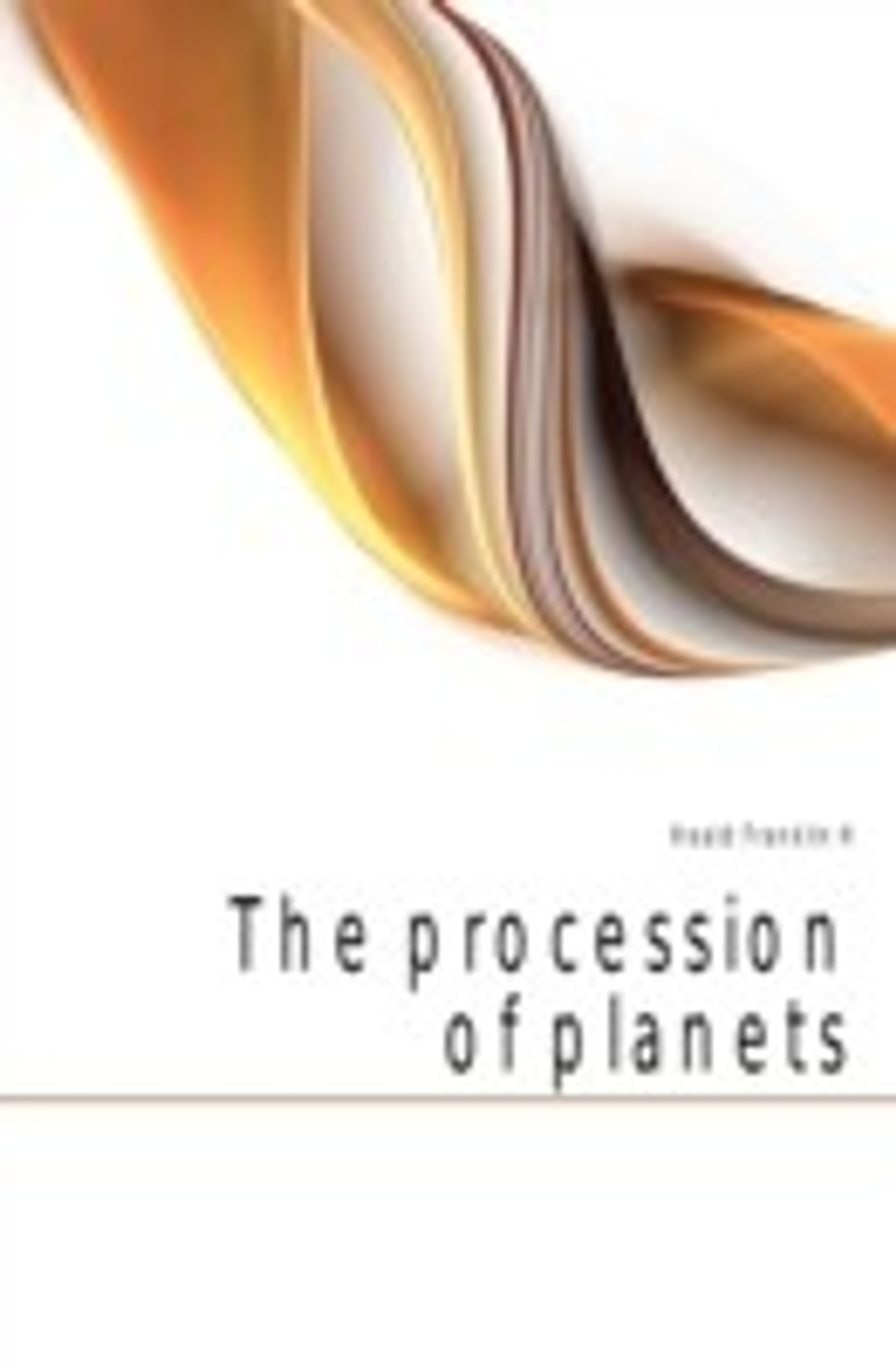 The Procession of Planets